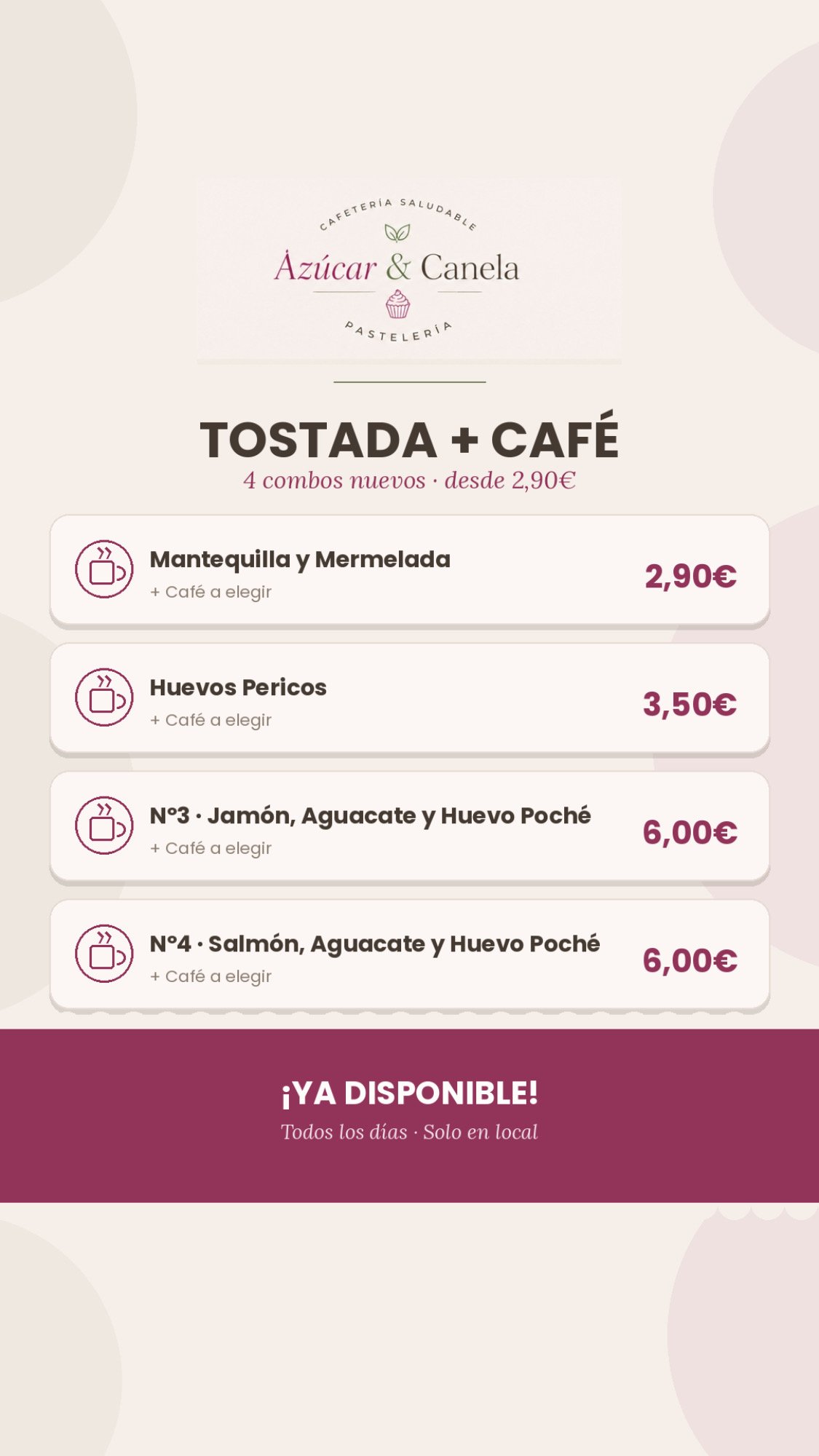 Promoción Tostada más café de Azúcar y Canela, con cuatro combinaciones desde 2,90 euros